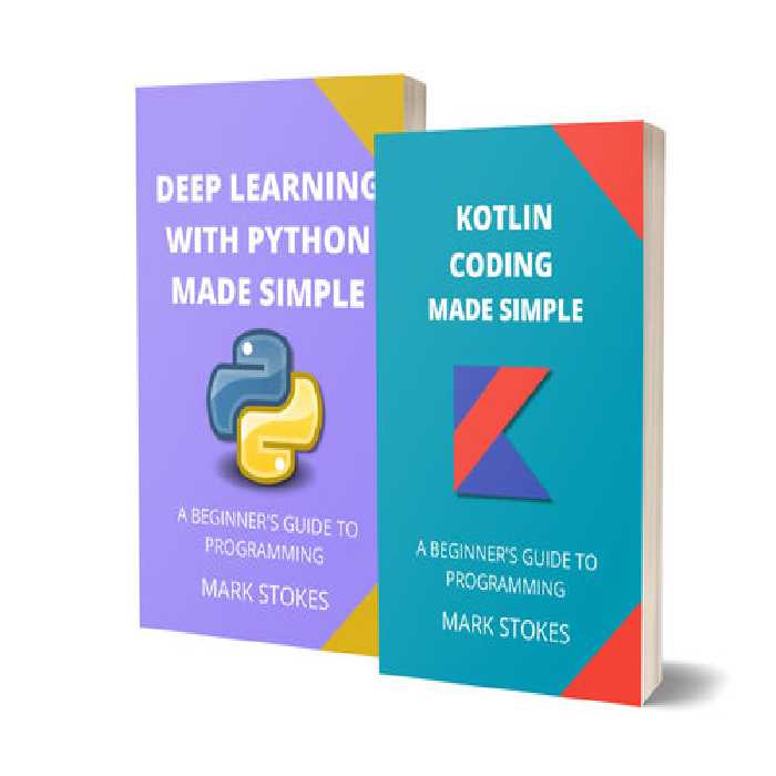 خرید و دانلود نسخه کامل کتاب Kotlin Coding and Deep Learning with Python Made Simple: A Beginner’s Guide to Programming