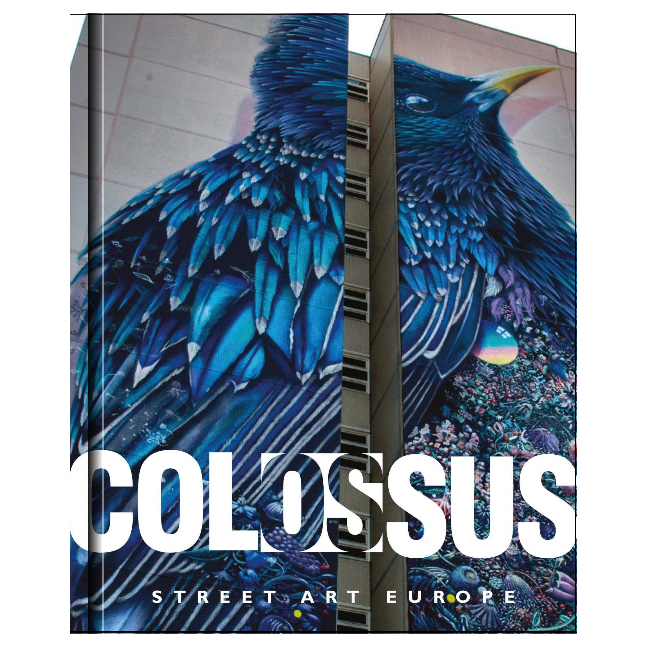 کتاب Colossus Street Art Europe اثر Julio Ashitaka انتشارات CARPET BOMBING CULTURE