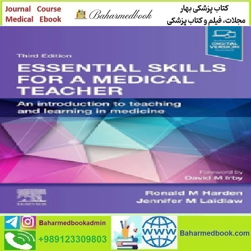 Essential Skills for a Medical Teacher An Introduction to Teachin