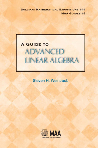 خرید و دانلود نسخه کامل کتاب A Guide to Advanced Linear Algebra