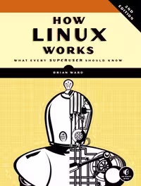 خرید و دانلود نسخه کامل کتاب How Linux Works: What Every Superuser Should Know