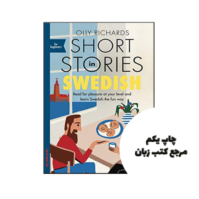 کتاب Short Stories in Swedish for Beginners نویسنده by Olly Richards (auteur)