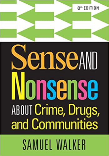 خرید و دانلود نسخه کامل کتاب Sense and Nonsense About Crime, Drugs, and Communities (8th Edition) - Pdf