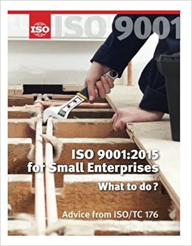 خرید و دانلود نسخه کامل کتاب ISO 9001:2015 for Small Enterprises - What to do? - Pdf