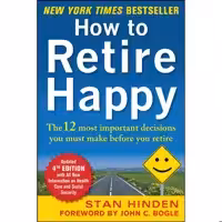 کتاب How to Retire Happy, Fourth Edition اثر Stan Hinden انتشارات McGraw Hill
