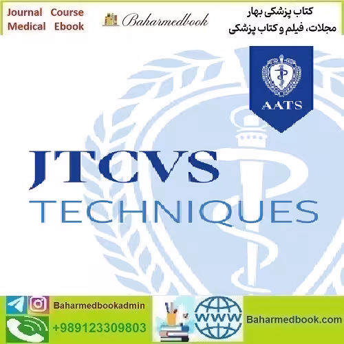 JTCVS Techniques Volume 1 2020 TRUE PDF price 4€ - کتاب پزشکی بهار