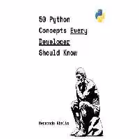 خرید و دانلود نسخه کامل کتاب 50 Python Concepts Every Developer Should Know