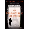 کتاب The Postmistress of Paris: A Novel اثر Meg Waite Clayton انتشارات Harper