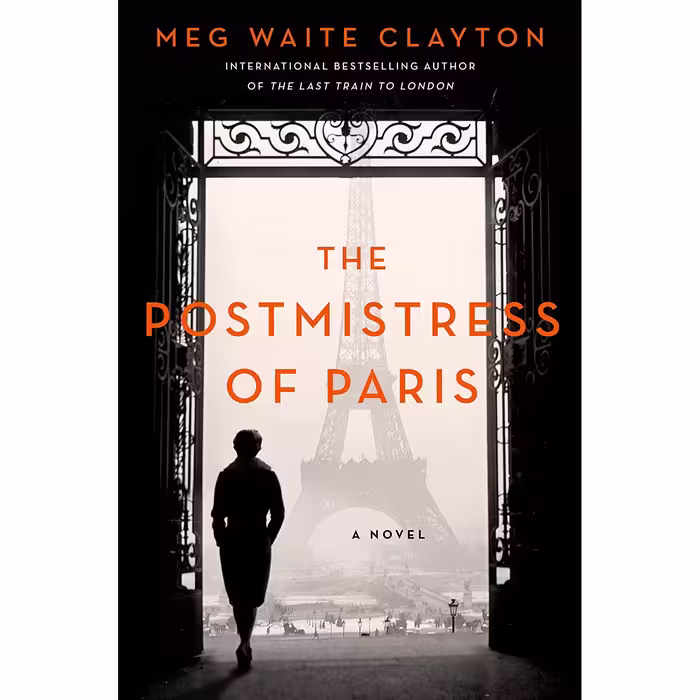 کتاب The Postmistress of Paris: A Novel اثر Meg Waite Clayton انتشارات Harper