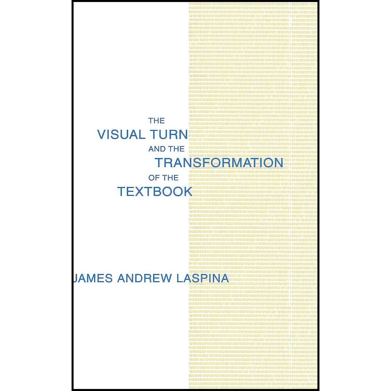 کتاب زبان اصلی The Visual Turn and the Transformation of the Textbook