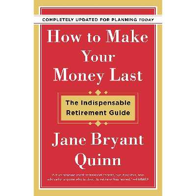 کتاب How to Make Your Money Last اثر Jane Bryant Quinn انتشارات تازه ها