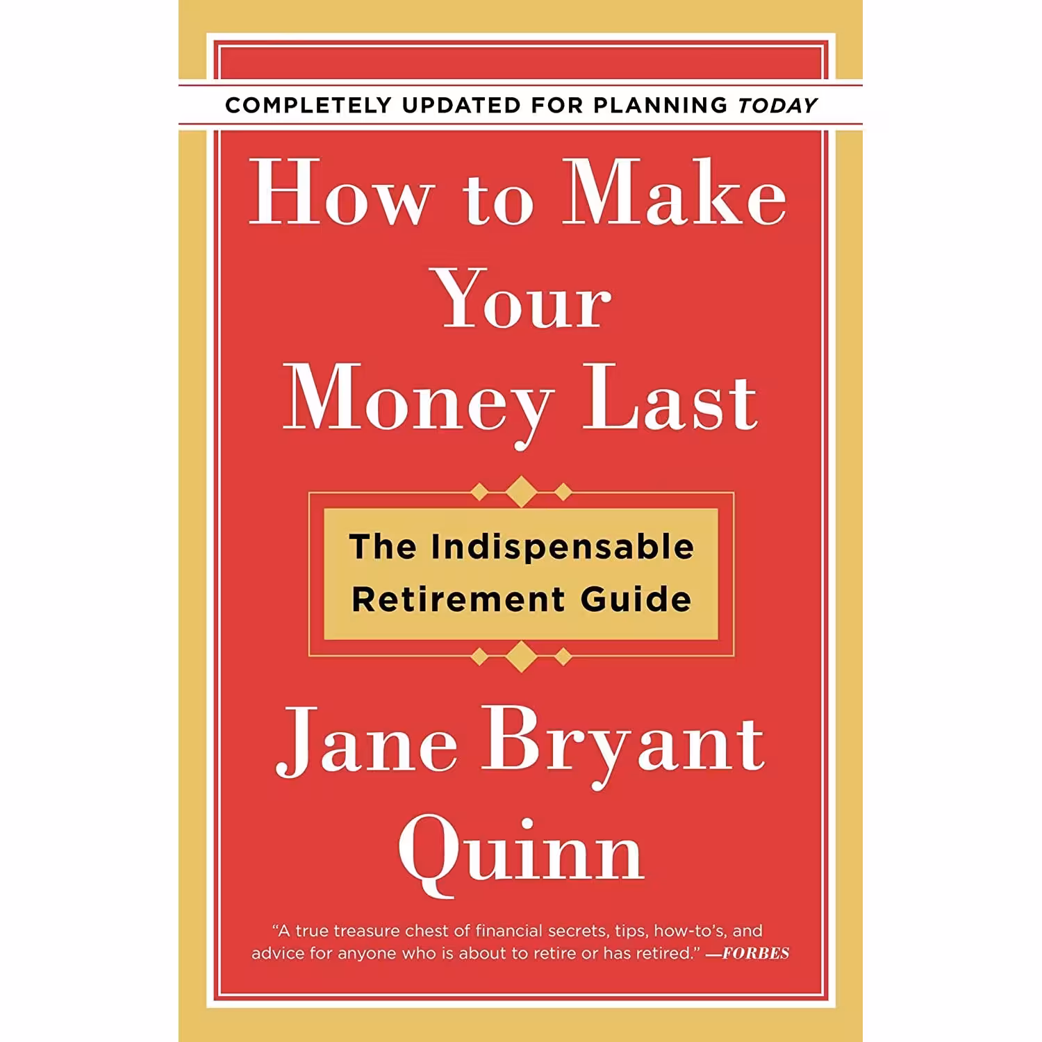 کتاب How to Make Your Money Last اثر Jane Bryant Quinn انتشارات تازه ها