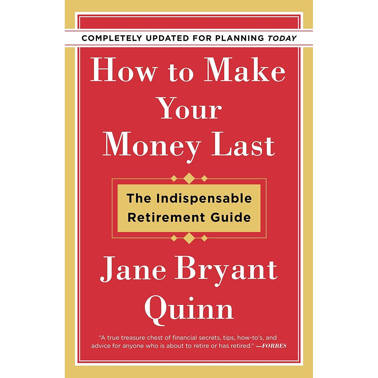 کتاب How to Make Your Money Last اثر Jane Bryant Quinn انتشارات تازه ها