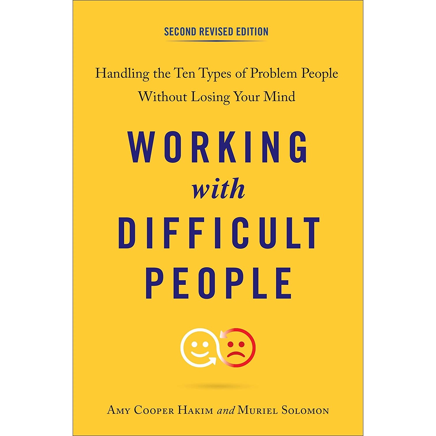 کتاب Working with Difficult People, Second Revised Edition اثر Amy Cooper Hakim and Muriel Solomon انتشارات TarcherPerigee