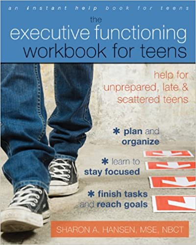 خرید و دانلود نسخه کامل کتاب The Executive Functioning Workbook for Teens: Help for Unprepared, Late, and Scattered Teens - Pdf