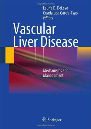 [PDF] دانلود کتاب Vascular Liver Disease - Mechanisms And Management, 2011