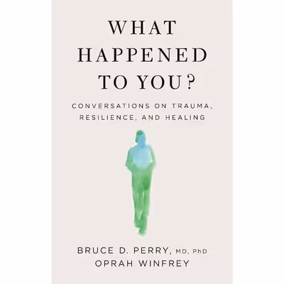 کتاب What Happened to You? اثر Oprah Winfrey انتشارات Macmillan Publishers