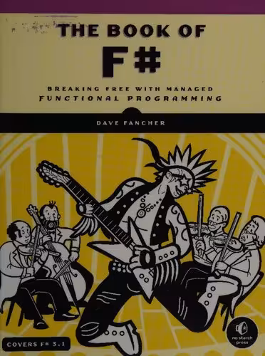 خرید و دانلود نسخه کامل کتاب The Book of F#: Breaking Free With Managed Functional Programming