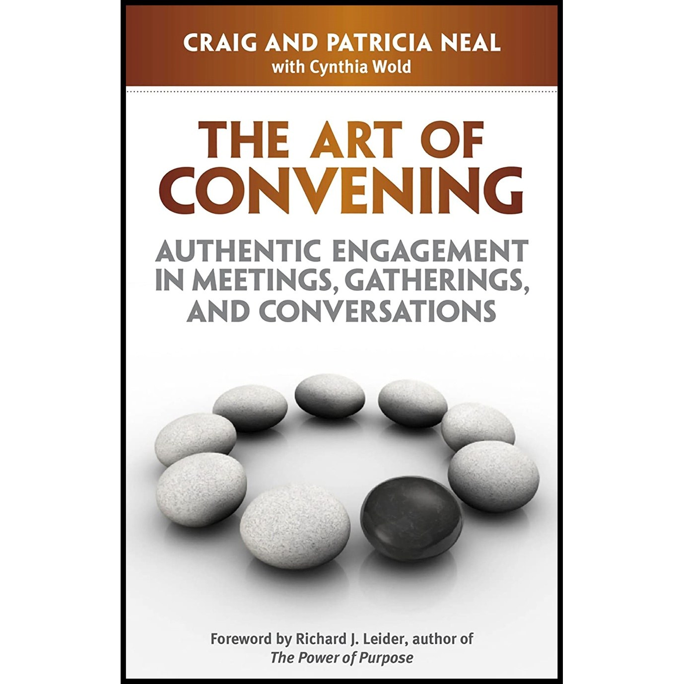 کتاب زبان اصلی The Art of Convening اثر Craig Neal and Cynthia Wold