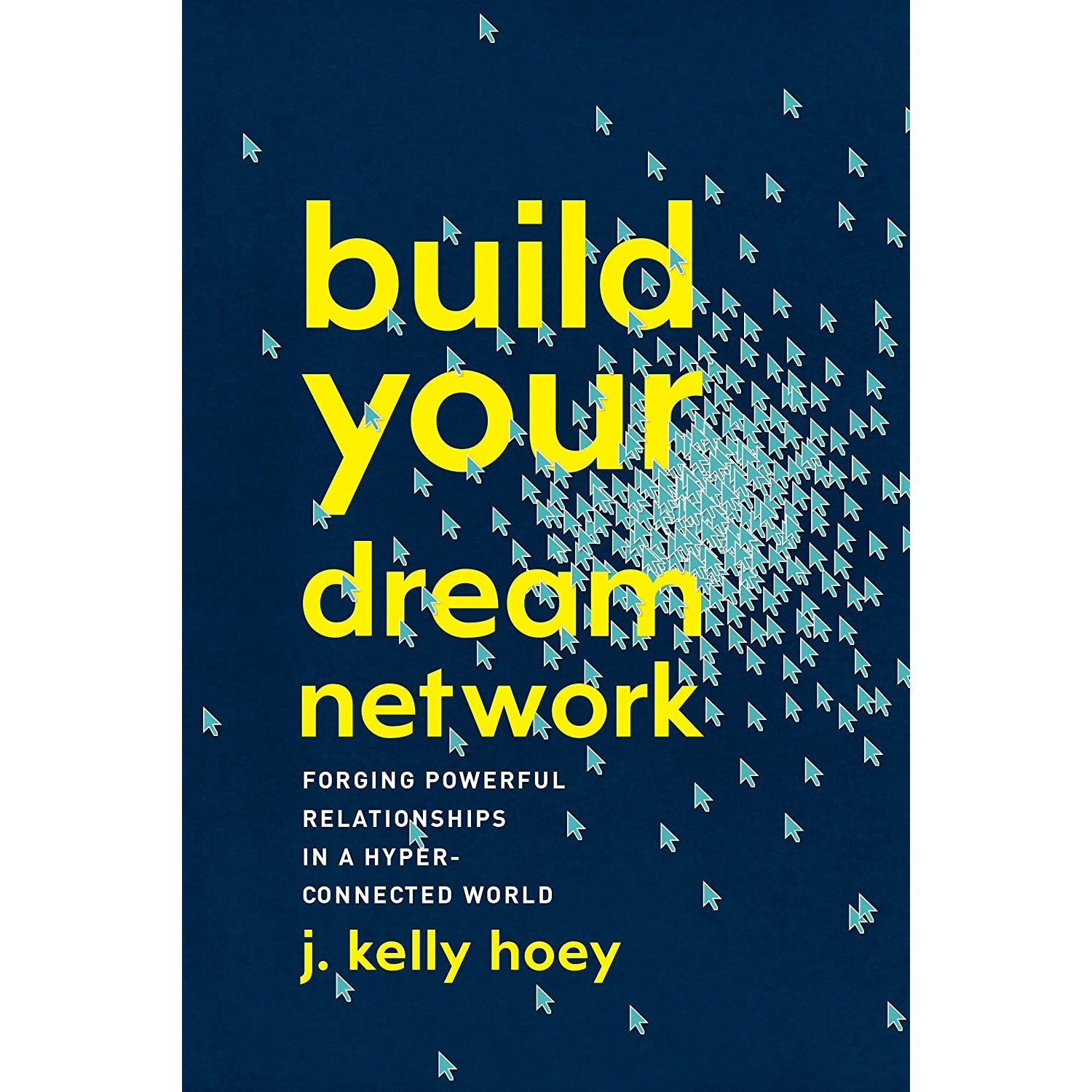 کتاب Build Your Dream Network اثر J Kelly Hoey انتشارات TarcherPerigee