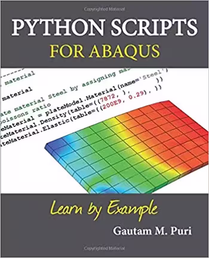 󾕇 دانلود کتاب Python Scripts For Abaqus - Learn By Example, 2011 - دانلود کتاب های دانشگاهی