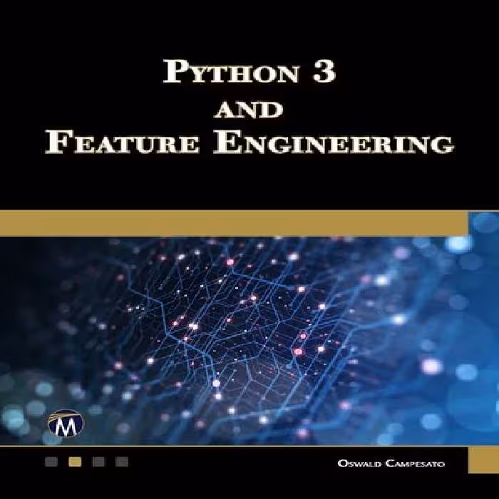 خرید و دانلود نسخه کامل کتاب Python 3 and Feature Engineering