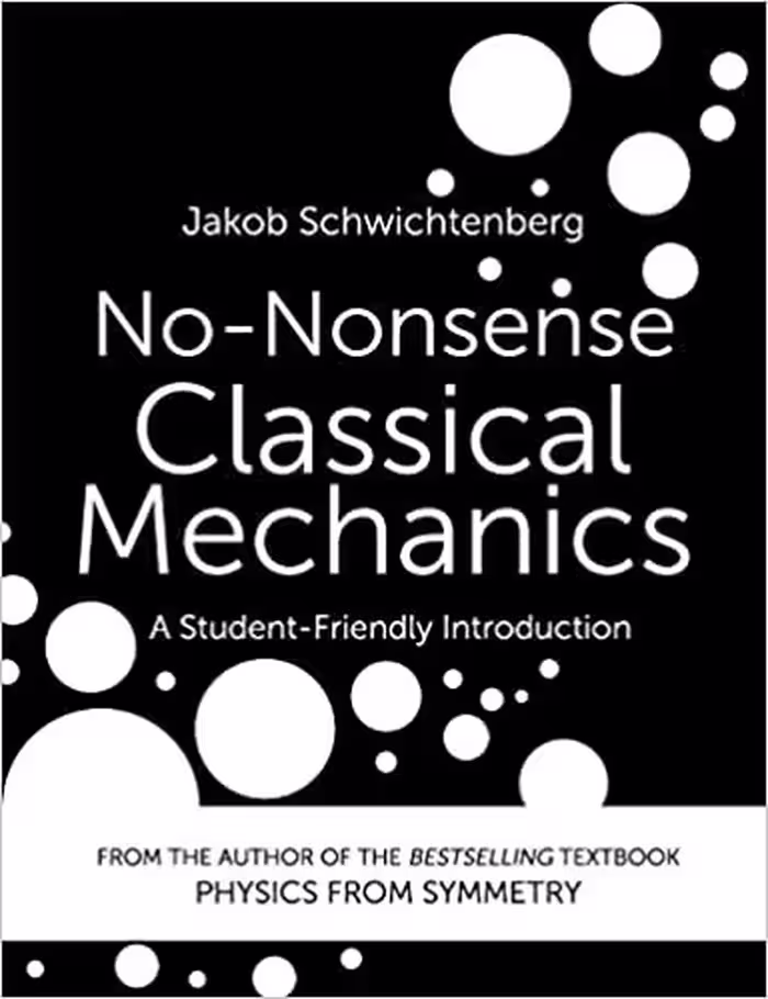 󾕇 دانلود کتاب No-Nonsense Classical Mechanics. A Student- Friendly Introduction, 2019 - دانلود کتاب های دانشگاهی