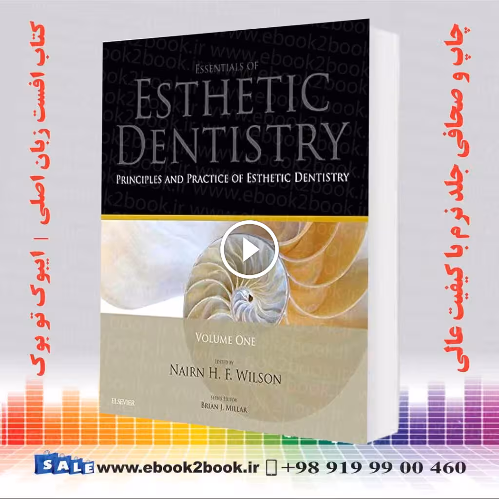 Principles and Practice of Esthetic Dentistry