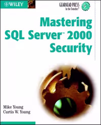 خرید و دانلود نسخه کامل کتاب Mastering SQL Server 2000 Security (Gearhead Press--In the Trenches)