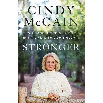 کتاب Stronger اثر Cindy McCain انتشارات Random House Inc