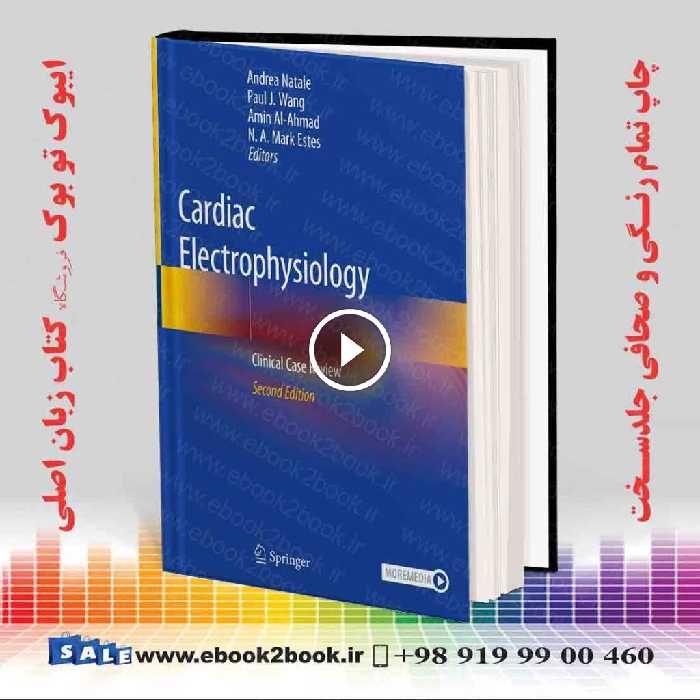 Cardiac Electrophysiology: Clinical Case Review 2nd Edition