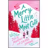 کتاب A Merry Little Meet Cute اثر Julie Murphy and Sierra Simone انتشارات Avon