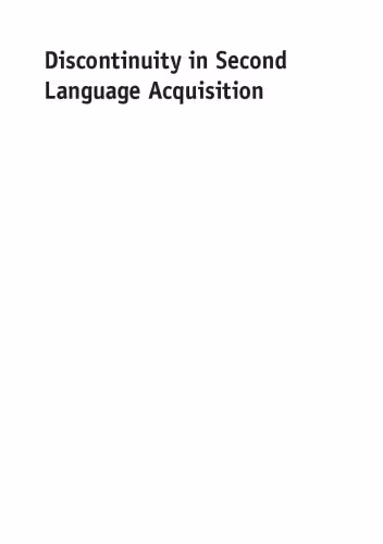 خرید و دانلود نسخه کامل کتاب Discontinuity in second language acquisition The switch between statistical and grammatical learning
