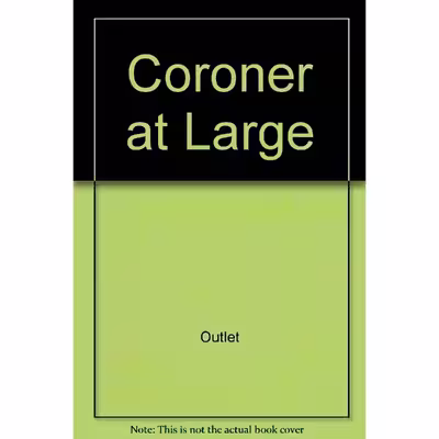کتاب Coroner at Large اثر Thomas T. Noguchi and Joseph DiMona انتشارات Random House Value Publishing