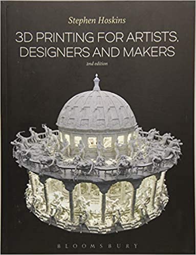  دانلود کتاب 3D Printing For Artists, Designers And Makers, 2nd ed, 2018 - دانلود کتاب های دانشگاهی