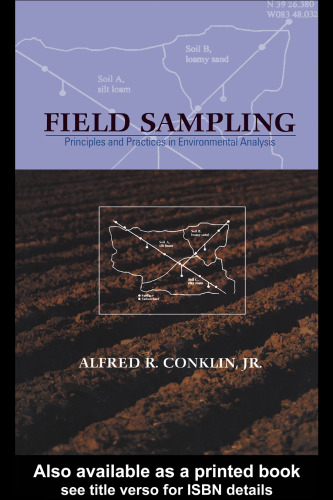 خرید و دانلود نسخه کامل کتاب FIELD SAMPLING: Principles and Practices in Environmental Analysis (Books in Soils, Plants, and the Environment)