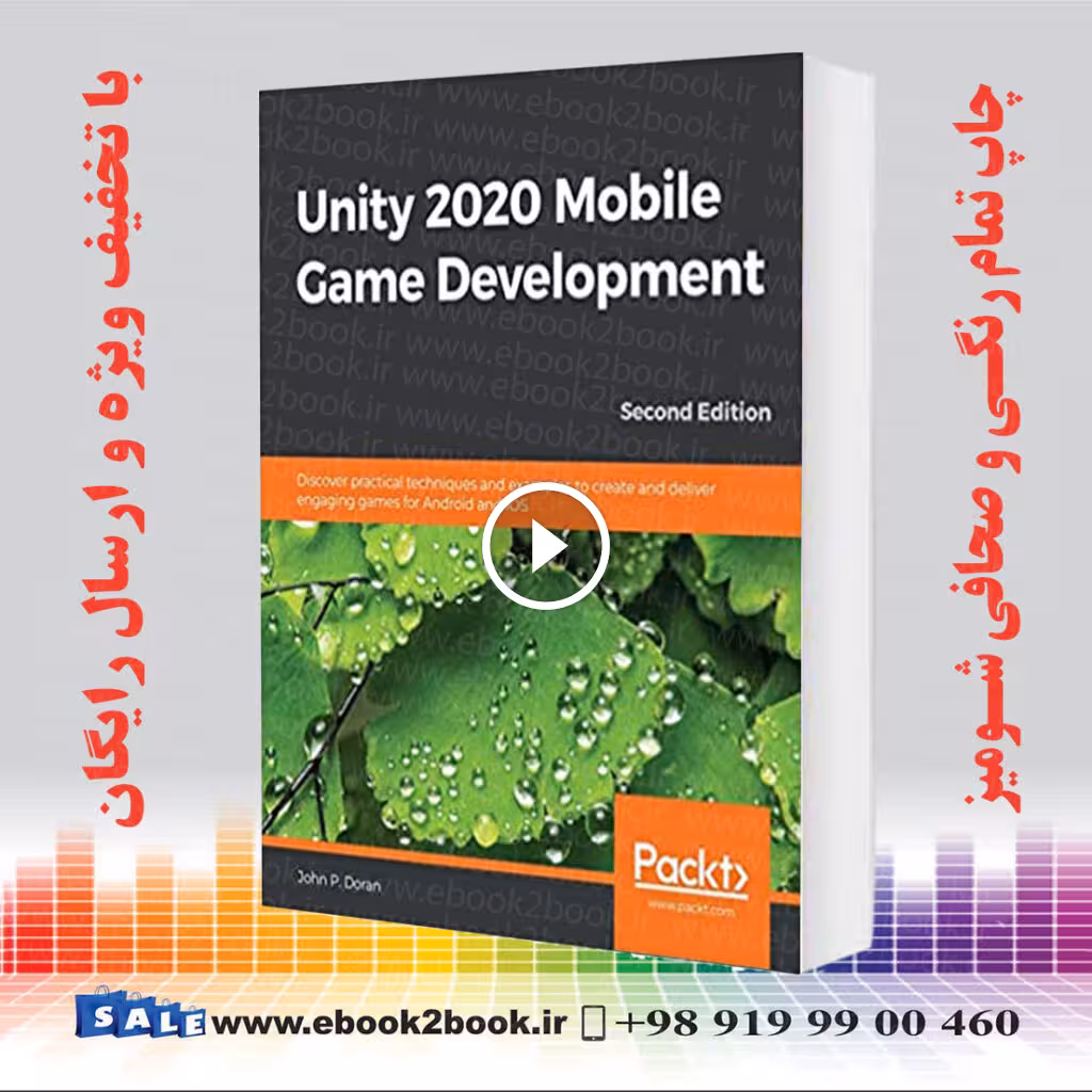 Unity 2020 Mobile Game Development 2nd Edition