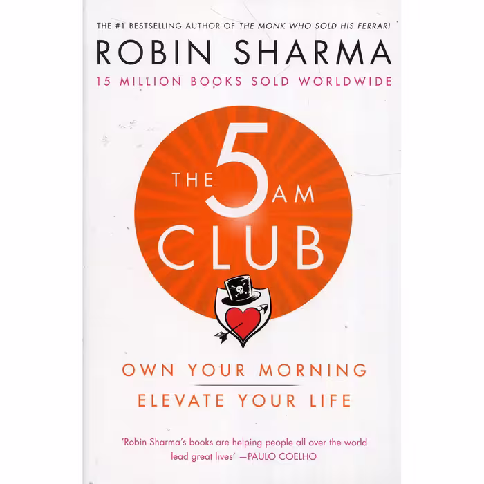 کتاب The 5 AM Club اثر Robin Sharma انتشارات Harper Collins Publ. UK