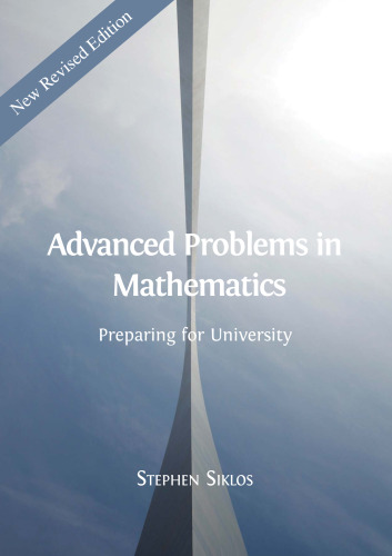 خرید و دانلود نسخه کامل کتاب Advanced Problems in Mathematics: Preparing for University