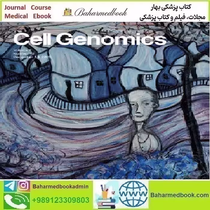 Cell Genomics Volume 3 Issue 1 to 3 2023 TRUE PDF price 5€ - کتاب پزشکی بهار