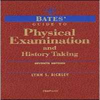 [PDF] دانلود کتاب Bates&#039; Guide To Physical Examination &amp; History Taking, 7th ed, 1999