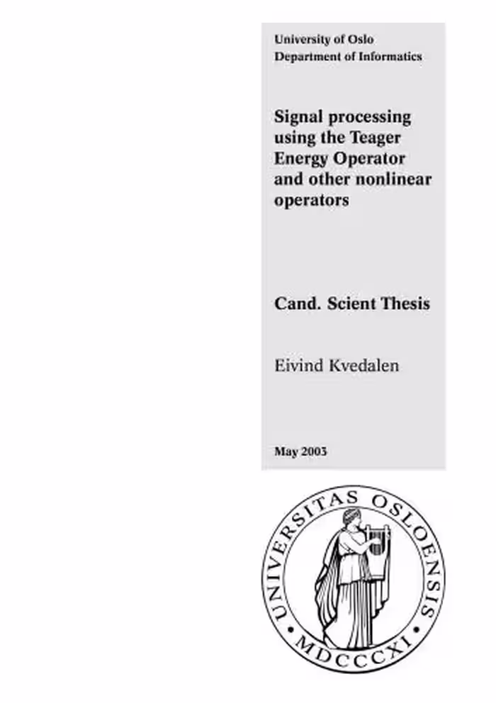 خرید و دانلود نسخه کامل کتاب Signal processing using the Teager Energy Operator and other nonlinear operators