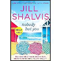 کتاب Nobody But You اثر Jill Shalvis انتشارات Forever