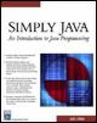 خرید و دانلود نسخه کامل کتاب Simply Java: An Introduction to Java Programming (Programming Series)