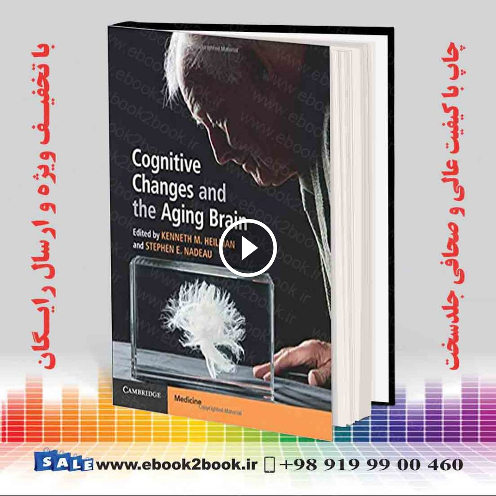 Cognitive Changes and the Aging Brain, 1st Edition