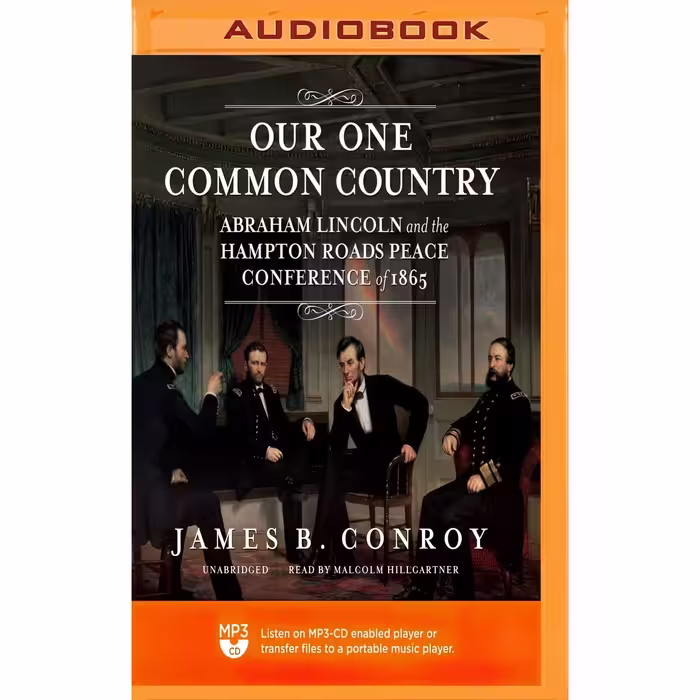 کتاب Our One Common Country اثر James B. Conroy and Malcolm Hillgartner انتشارات Blackstone on Brilliance