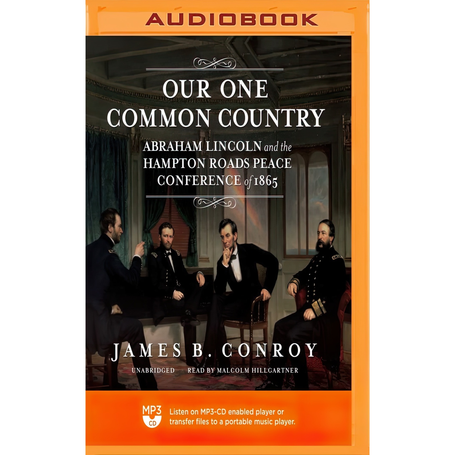 کتاب Our One Common Country اثر James B. Conroy and Malcolm Hillgartner انتشارات Blackstone on Brilliance