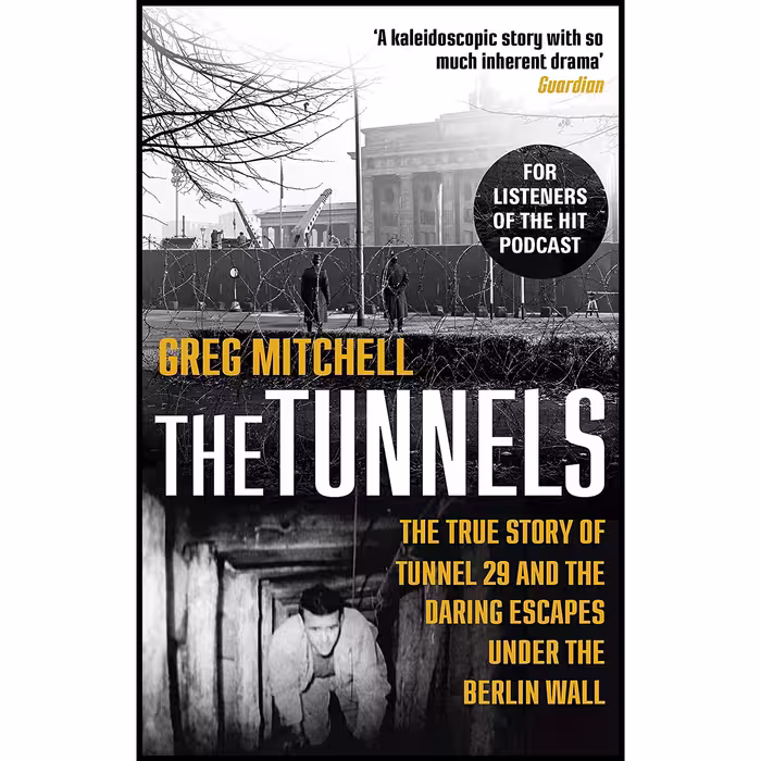 کتاب زبان اصلی The Tunnels اثر Greg Mitchell and Greg Mitchell انتشارات Corgi