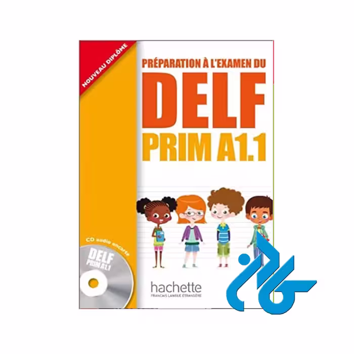 DELF PRIM A1.1 خرید از فروشگاه کتاب کادن تا 50% تخفیف خرید کتاب فرانسه
