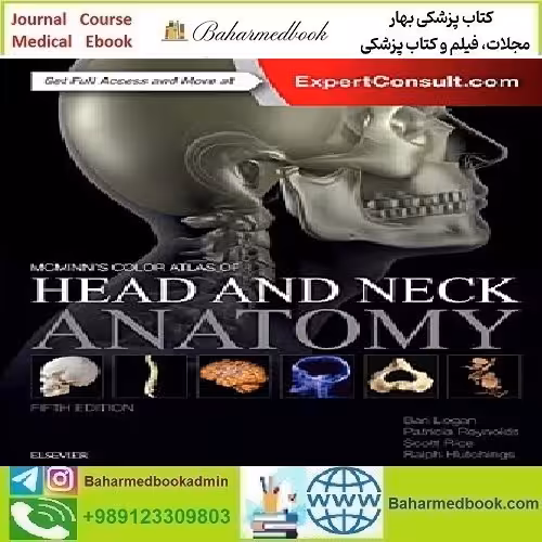 McMinn's Color Atlas of Head and Neck Anatomy 2017